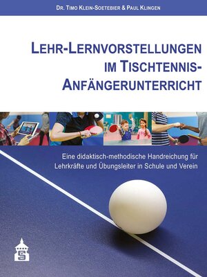 cover image of Lehr-Lernvorstellungen im Tischtennis-Anfängerunterricht